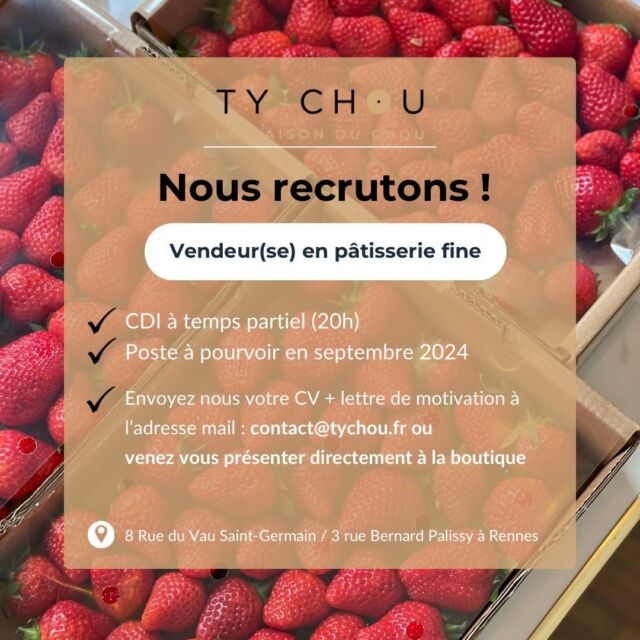 🤵🏻‍♀️ RECRUTEMENT 🤵🏻‍♂️

L’équipe Ty Chou est à la recherche d’un(e) vendeur(se) en pâtisserie fine pour la rentrée 2024 !

✅ CDI à temps partiel (20h)

👉🏼 poste en vente

👉🏼 Qualité requises : 
* savoir accueillir et conseiller nos clients gourmands avec sourire et professionnalisme
* présenter et vendre nos produits en mettant en avant leur qualité
* gérer les encaissements et la tenue de la caisse
* assurer la mise en place et la présentation des produits en vitrine
* assurer le service au salon de thé
* participer à la gestion des stocks et des commandes
* maintenir la propreté et l’organisation de l’espace de vente

👉🏼 Repos le dimanche et le lundi 

📍Boutique Saint-Germain : 8 rue du Vau Saint-Germain à Rennes 
📍Boutique Sacrés-Coeurs : 3 rue Bernard Palissy à Rennes 

Déposez votre CV + lettre de motivation sur l’adresse contact@tychou.fr ou venez vous présenter directement à la boutique ! 🙂
.
.
.
#tychou #tychourennes #vente #recrutement #patisserie #patisseriefrancaise #artisanat #faitmaison #exigence #qualite #excellence #jobetudiant #commerceindependant  #rennes #rennesmaville #rennesmetropole